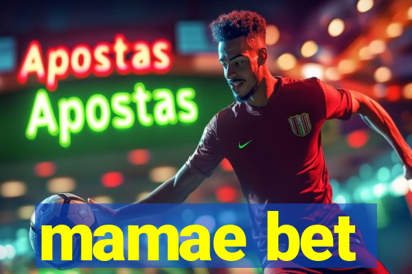 mamae bet